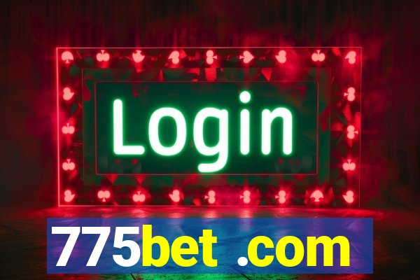 775bet .com